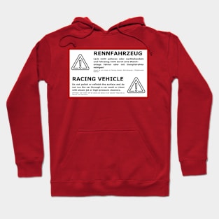 Racing Vehicle Warning Hoodie